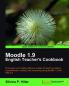 Moodle 1.9: The English Teacher's Cookbook