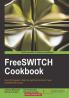 FreeSWITCH Cookbook