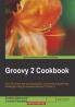 Groovy 2 Cookbook