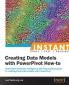 Instant Creating Data Models with Powerpivot How-To