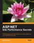 ASP.Net Site Performance Secrets
