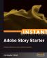 Getting Started with Adobe Story