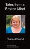 Tales From A Broken Mind