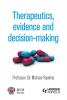 Therapeutics Evidence and Decision-Making