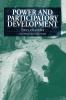 Power and Participatory Development