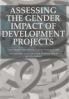 Assessing the Gender Impact of Development Projects
