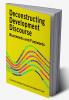 Deconstructing Development Discourse