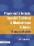 Preparing to Include Special Children in Mainstream Schools