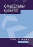 Gifted Children Grown Up