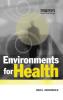 Environments for Health