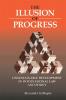 Illusion of Progress
