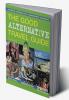 Good Alternative Travel Guide