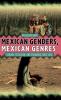 Mexican Genders Mexican Genres