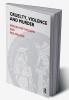 Cruelty Violence and Murder