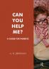 Can You Help Me?
