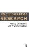 Practitioner-Based Research