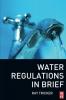 Water Regulations in Brief