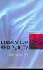 Liberation And Purity