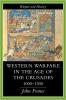 Western Warfare In The Age Of The Crusades 1000-1300