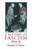 History of Fascism 1914-1945