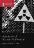 Handbook of Nuclear Proliferation