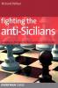 Fighting the Anti-Sicilians: Combating 2 C3 the Closed the Morra Gambit and Other Tricky Ideas (Everyman Chess)