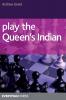 Play the Queen's Indian (Everyman Chess)