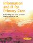 Information and IT for Primary Care