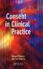 Consent in Clinical Practice