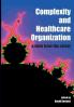 Complexity and Healthcare Organization