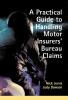 Practical Guide to Handling Motor Insurers' Bureau Claims