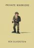 Private Warriors