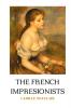 THE FRENCH IMPRESSIONISTS