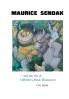 MAURICE SENDAK AND THE ART OF CHILDREN'S BOOK ILLUSTRATION