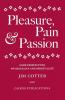 Pleasure Pain & Passion
