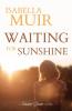 Waiting for Sunshine: 3 (A Sussex Crime novella)