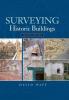 Surveying Historic Buildings