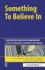 Something to Believe In