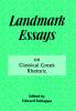 Landmark Essays on Classical Greek Rhetoric