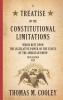 A Treatise on the Constitutional Limitations which Rest Upon the Legislative Power of the States of the American Union