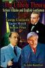 The Unholy Three: Screen Villains and English Gentlemen