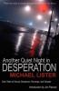 Another Quiet Night in Desperation (The Florida Noir Series)