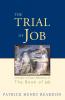Trial of Job: Orthodox Christian Reflections on the Book of Job