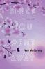 Since You Went Away: Part Two: Spring: 2