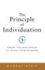 Principle of Individuation: Toward the Development of Human Consciousness (Polarities of the Psyche)