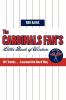 The Cardinals Fan's Little Book of Wisdom