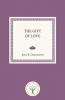 Gift of Love: The Spiritual Nature and Meaning of Love