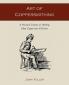 Art of Coppersmithing: A Practical Treatise on Working Sheet Copper into All Forms