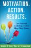 Motivation. Action. Results.