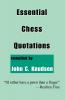 Essential Chess Quotations
